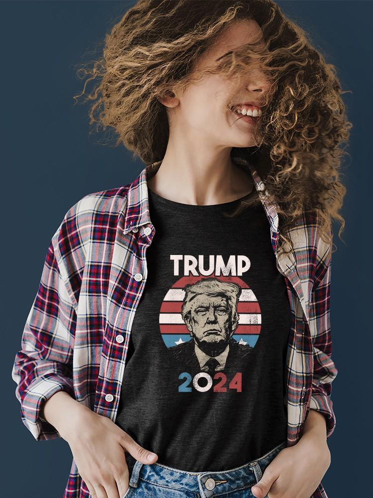 2024 President Trump T-Shirt T-shirt Women's